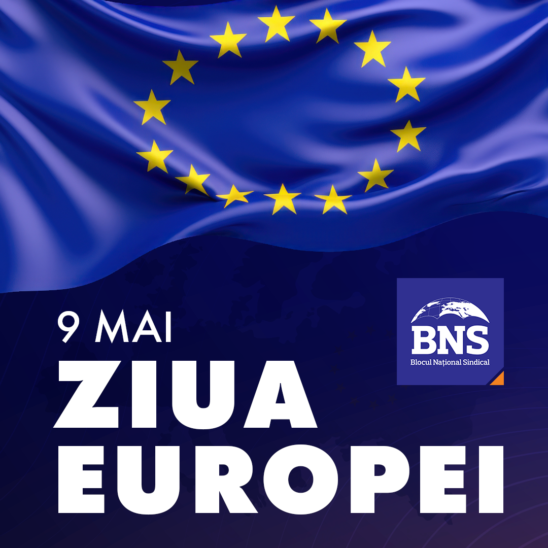 Mesajul BNS cu prilejul zilei de 9 mai – Ziua Europei!