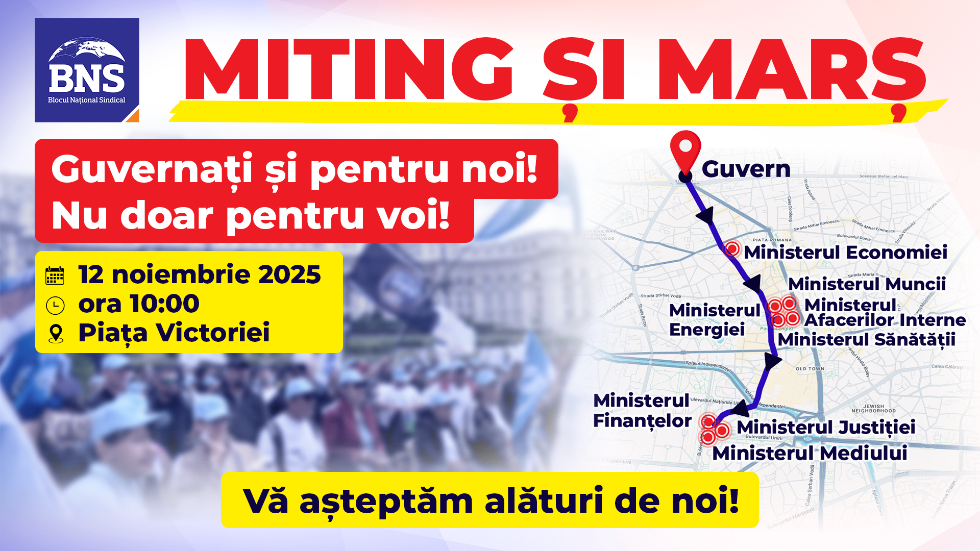 MITING și MARȘ BNS - „Guvernați și pentru noi! Nu doar pentru voi!” | Piața Victoriei, 12 noiembrie 2025, ora 10:00