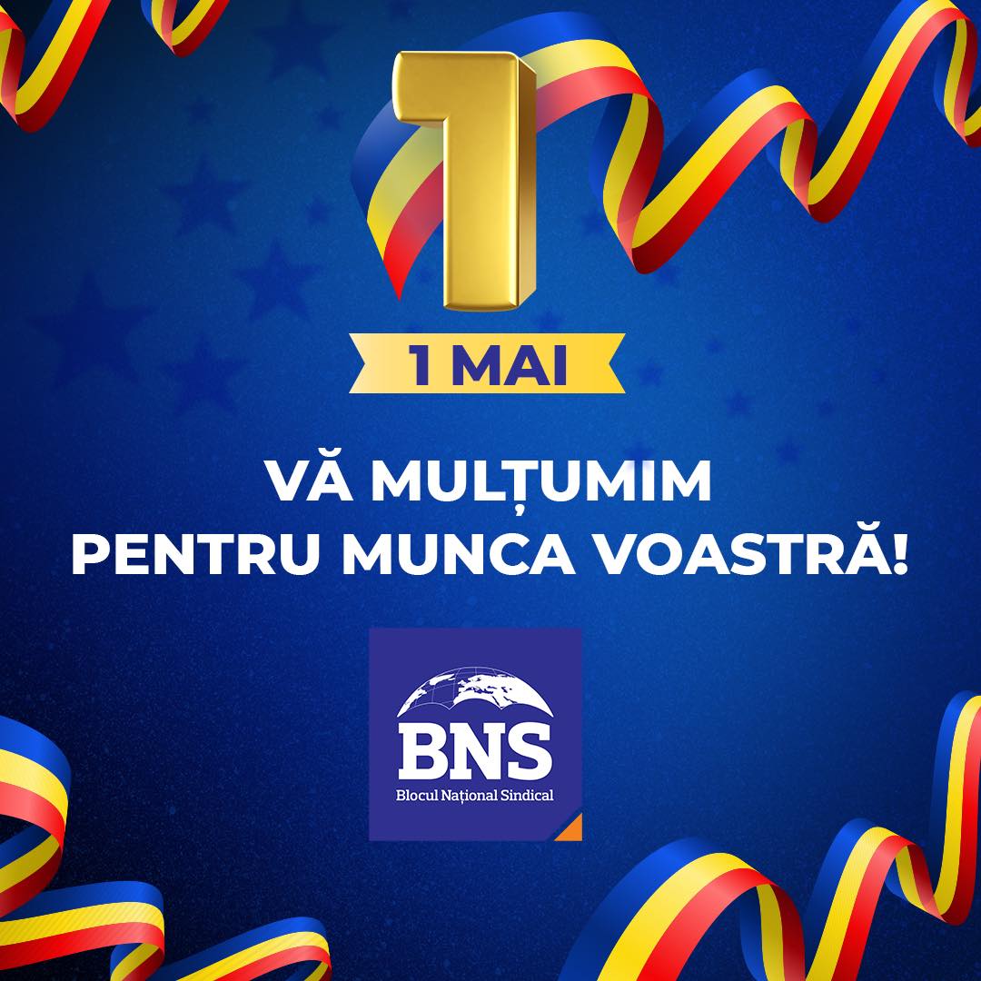 Mesajul BNS cu prilejul Zilei Internaționale a Muncii - 1 mai